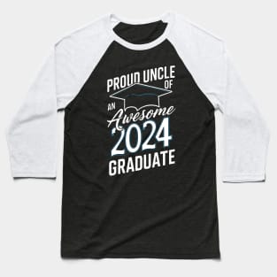 Proud Graduate 2024 uncle Baseball T-Shirt